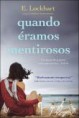 Quando Éramos Mentirosos 
